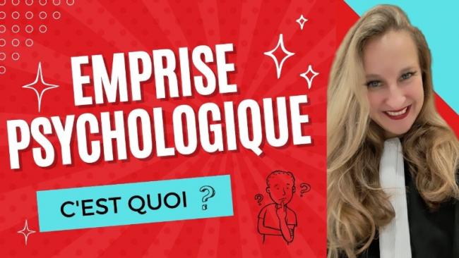 L'EMPRISE PSYCHOLOQIQUE: DEFINITION ET ELEMENTS CONSTITUTIFS