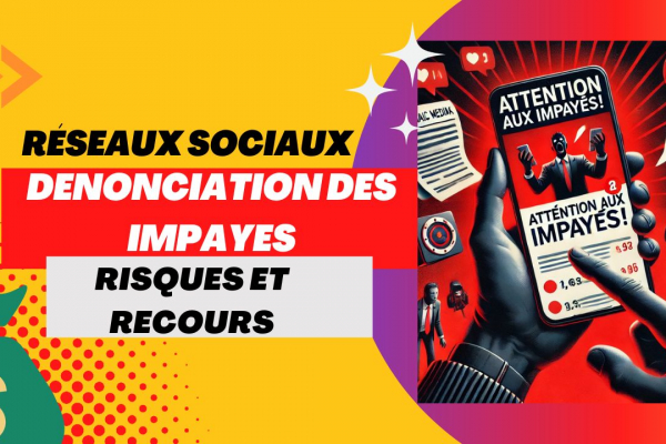 Peut-on dénoncer un impayé sur les réseaux sans risque ? ⚖️ Ce que dit la loi !