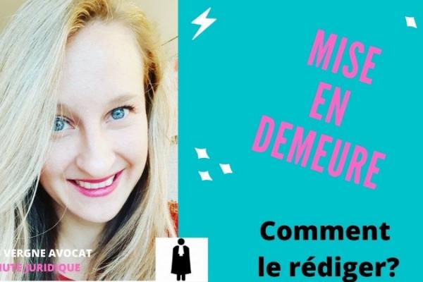 COURRIER de MISE EN DEMEURE: COMMENT le rédiger seul et efficacement? 