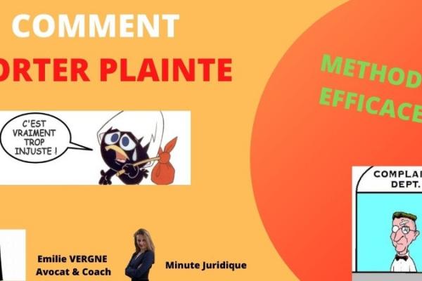 Comment PORTER PLAINTE  : la MÉTHODE EFFICACE pour éviter le NON de la police