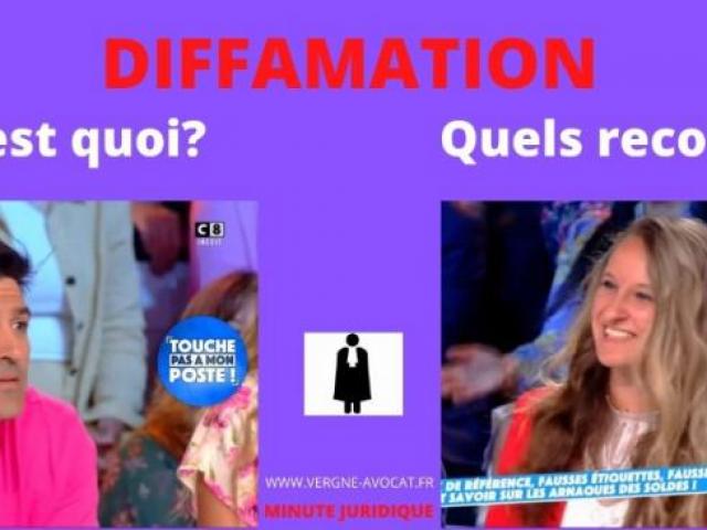 COMPRENDRE LA DIFFAMATION: DEFINITION, RECOURS ET EXCEPTIONS!