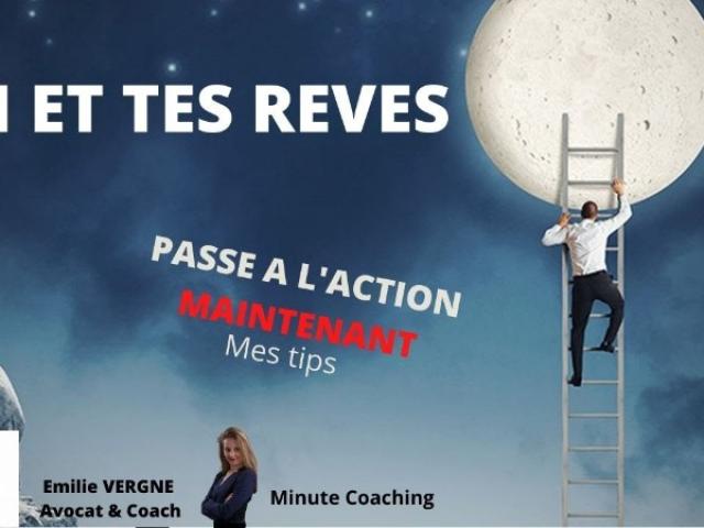 TES REVES EN ACTION: STOP A LA PROCRASTINATION, OUI A LA CREATION IMMEDIATE