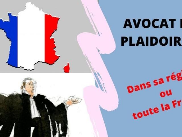 Un AVOCAT Peut-il PLAIDER PARTOUT en FRANCE : choisissez votre avocat sans limite!