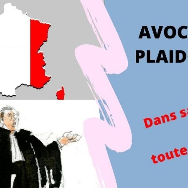 Un AVOCAT Peut-il PLAIDER PARTOUT en FRANCE : choisissez votre avocat sans limite!