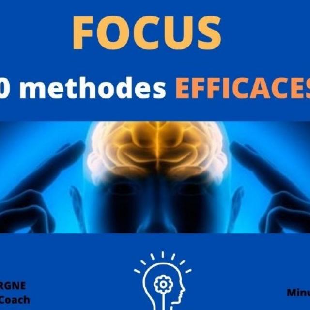 Comment se CONCENTRER: 10 METHODES EFFICACES POUR ETRE EFFISCIENT 